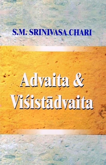 Advaita and Visistadvaita