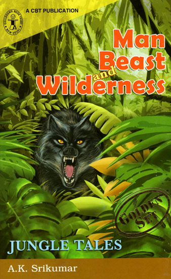 Man Beast and Wilderness (Jungle Tales)