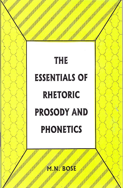 The Essentials of Rhetroric Prosody and Phonetics