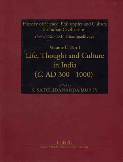 Life, Thought and Culture in India - C. AD 300 1000 (Volume II)
