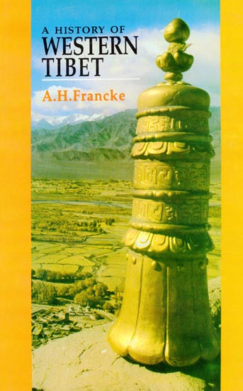 A History of Western Tibet: One of the Unknown Empires