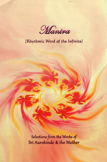 Mantra (Rhythmic Word of the Infinite)