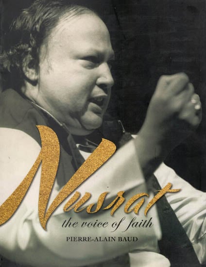 Nusrat The Voice of Faith