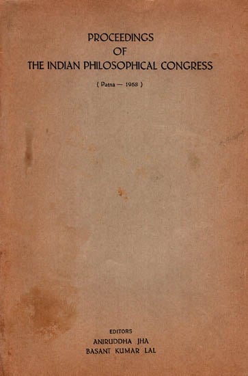Proceedings of The Indian Philosophical Congress : Patna - 1968  ( An Old and Rare Book)