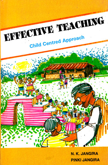 Effective Teaching- Child Centred Approach