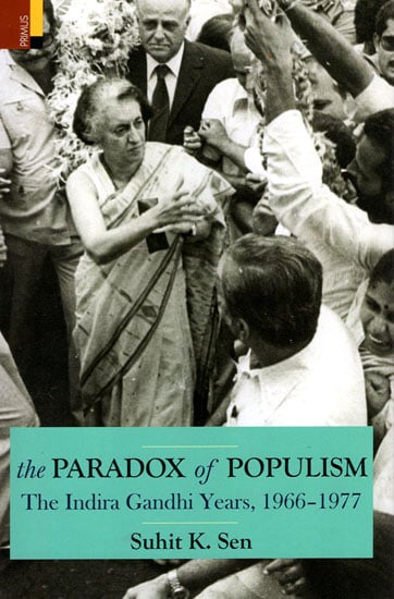 The Paradox of Populism (The Indira Gandhi year, 1966-1977)