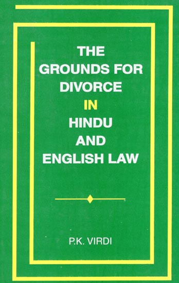 The Grounds for Divorce in Hindu and English Law (An Old and Rare Book)