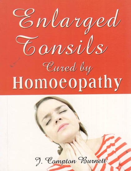 Enlarged Tonsils Cured by Homoeopathy