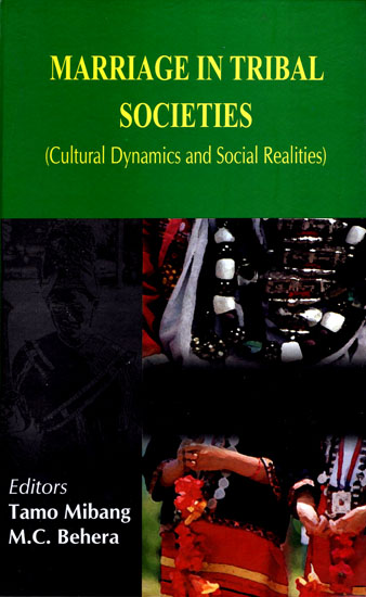 Marriage in Tribal Societies (Cultural Dynamics and Social Realiteis)