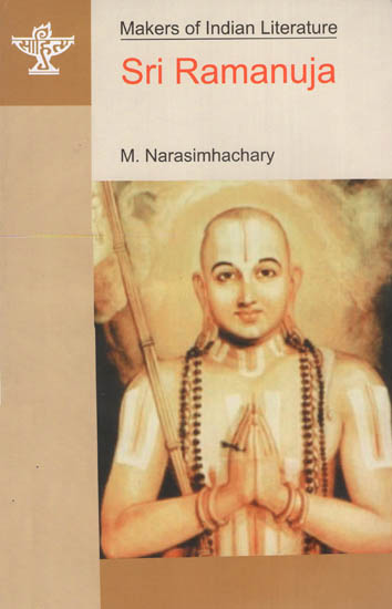 Sri Ramanuja ( Makers of Indian Literature )