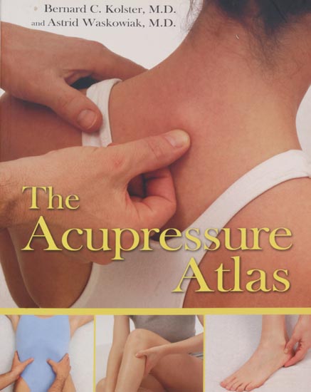 The Acupressure Atlas