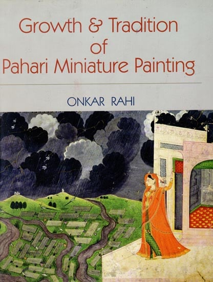 Growth and Tradition of Pahari Miniature Painting