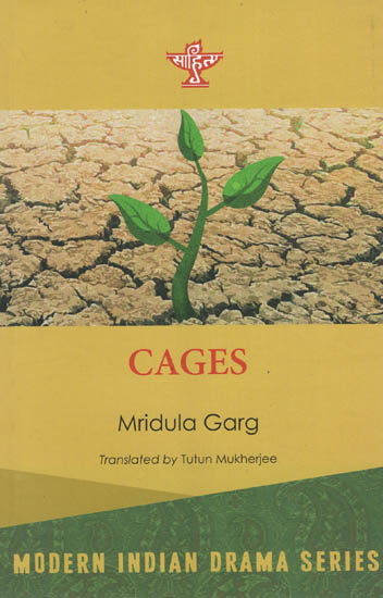 Cages ( Modern Indian Drama Series )
