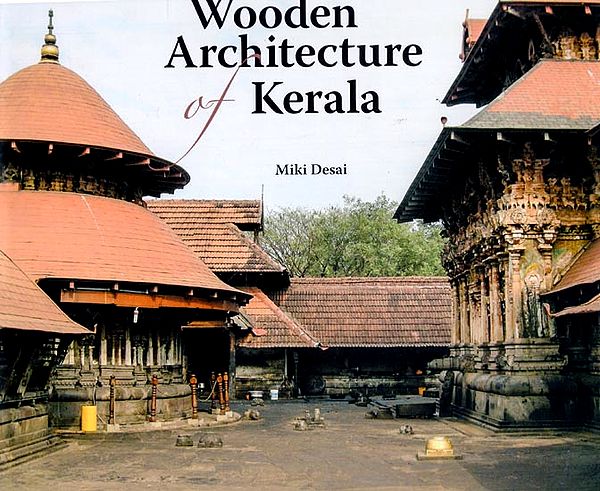 Wooden Architecture of Kerala