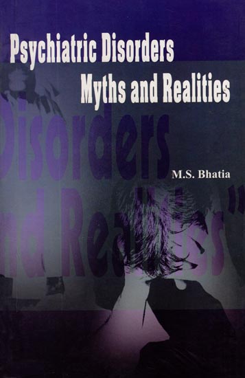 Psychiatric Disorders Myths and Realities (A Guide for Caregivers)
