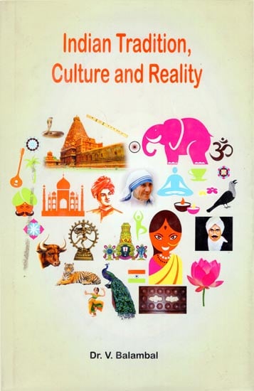 Indian Tradition, Culture and Reality