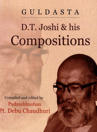 Guldasta D.T. Joshi and his Compositions