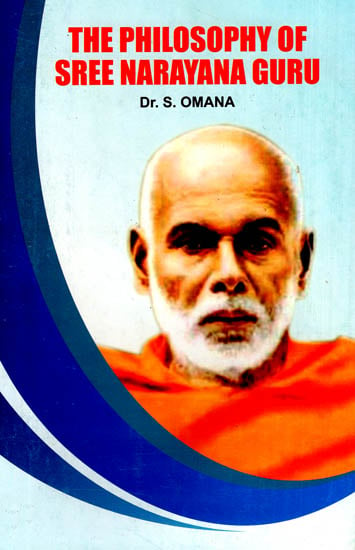 The Philosophy of Sree Narayana Guru