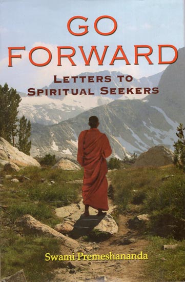 Go Forward (Letters to Spiritual Seekers)