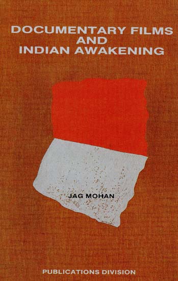 Documentary Films and Indian Awakening