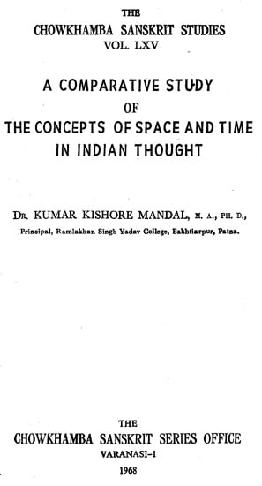 A Comparative Study of the Concepts of Space and Time in Indian Thought (An Old and Rare Book)