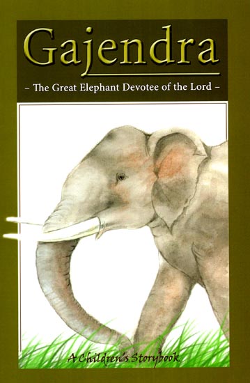 Gajendra (The Elephant Devotee of the Lord)