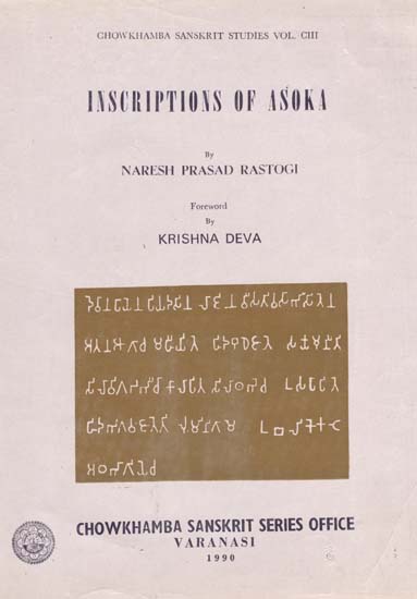 Inscriptions of Asoka by Naresh Prasad Rastogi (An Old and Rare Book)