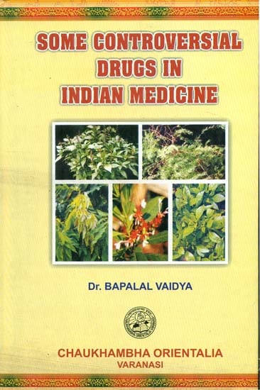 Some Controversial Drugs in Indian Medicine