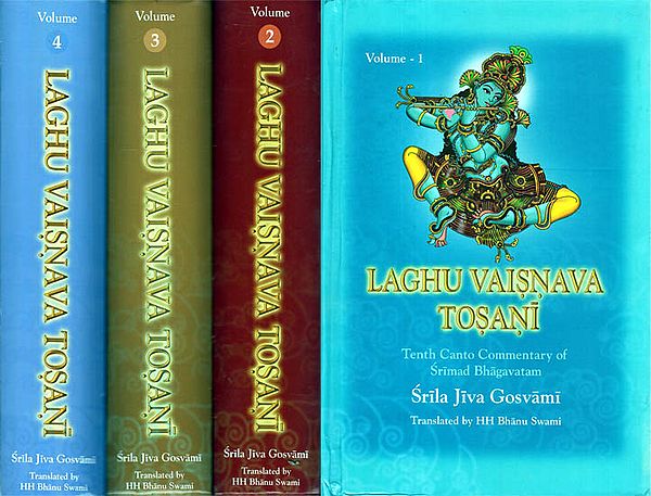 Laghu Vaisnava Tosani- Tenth Canto Commentary of Srimad Bhagavatam (Set of 4 Volumes)