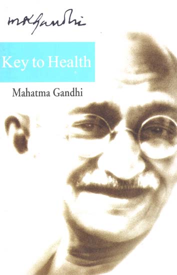 Key to Health (Mahatma Gandhi)