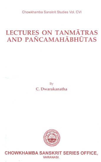 Lectures on Tanmatras and Pancamahabhutas