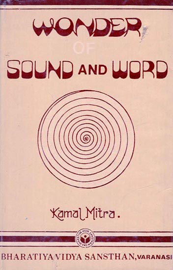Wonder of Sound and Word (An Old and Rare Book)