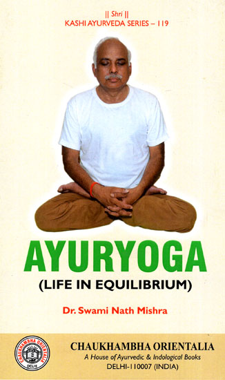 Ayuryoga (Life in Equilibrium)