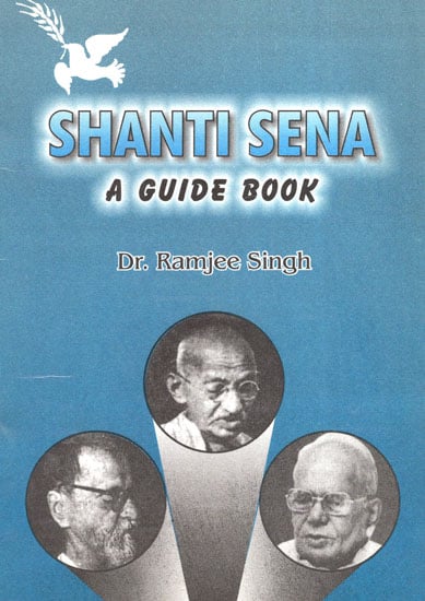Shanti Sena: A Guide Book