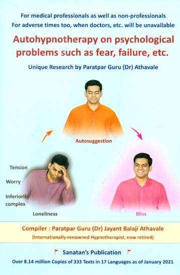 Auto Hypnotherapy for Psychological Problems Such As Fear, Failure Etc.