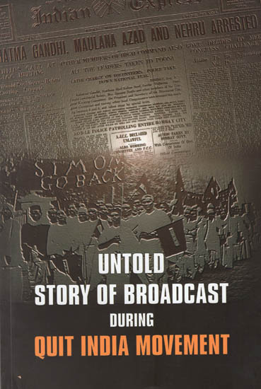 Untold Story of Broadcast During Quit India Movement