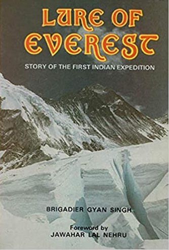 Lure of Everest : Story of The First Indian Expedition (An Old and Rare Book)