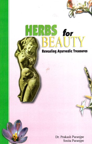 Herbs for Beauty: Revealing Ayurvedic Treasures