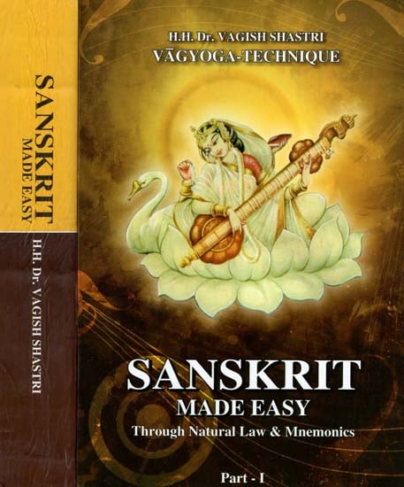 Sanskrit Made Easy- Through Natural Law and Mnemonics (Set of 2 Volumes)
