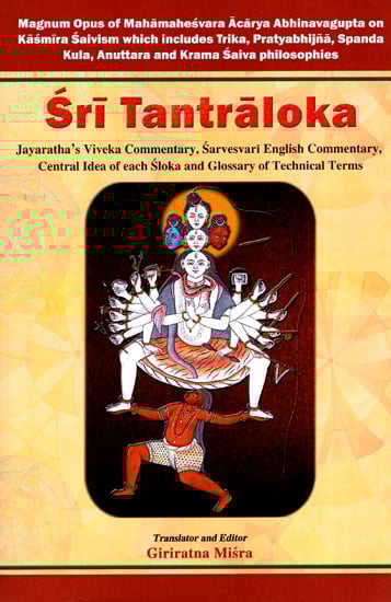 Sri Tantraloka of Abhinavagupta with Translation of Ancient Sanskrit Commentary Jayaratha (Volume 2)