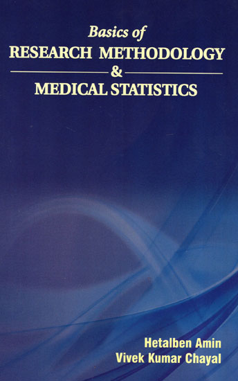 Basics of Research Methodology and Medical Statistics