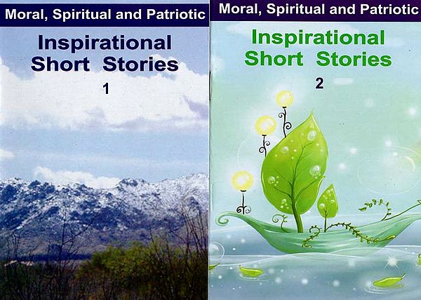 Inspirational Short Stories- Moral, Spiritual and Patriotic (Set of 2 Volumes)