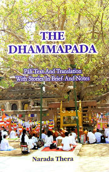 The Dhammapada (Pali Text and Translation with Stories in Brief and Notes)