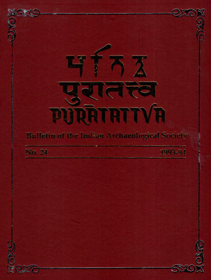 Puratattva: Bulletin of the Indian Archaeological Society (No. 24, 1993-94)