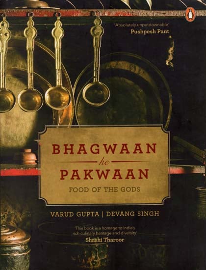 Bhagwaan ke Pakwaan (Food of the Gods)
