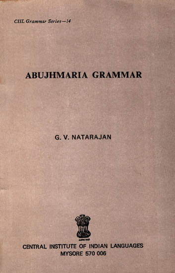 Abujhmaria Grammar (An Old and Rare Book)