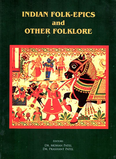 Indian Folk-Epics and Other Folklore