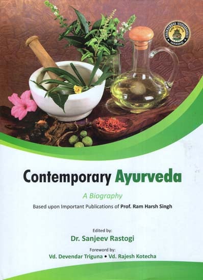 Contemporary Ayurveda (A Biography)