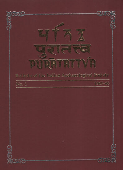 Puratattava: Bulletin of the India Archaeological Society (No.1, 1967-68)