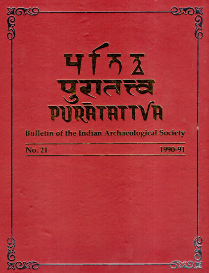 Puratattva: Bulletin of the Indian Archaeological Society (No. 21, 1990-91)